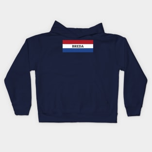 Breda City in Netherlands Flag Kids Hoodie